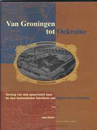 Van Groningen tot Oekraine