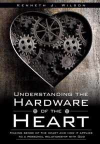 Understanding the Hardware of the Heart