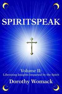 SpiritSpeak: Volume II