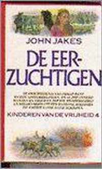 De eerzuchtigen