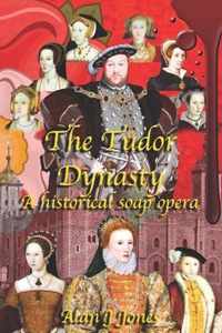 The Tudor Dynasty