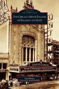 Chicago Movie Palaces of Balaban and Katz