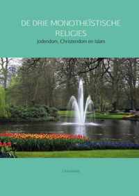 De Drie Monotheïstische Religies - J. Kreukniet - Paperback (9789402129809)