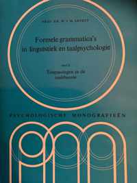 Formele grammatica's in linguïstiek en taalpsychologie Deel II: Toepassingen in de taaltheorie
