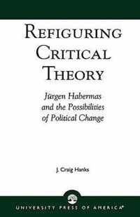 Refiguring Critical Theory