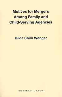 Motives for Mergers Among Family and Child-Serving Agencies