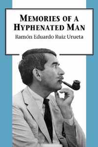 Memories of a Hyphenated Man