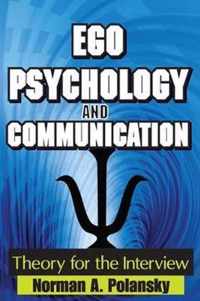 Ego Psychology and Communication