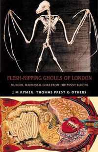 Flesh-Ripping Ghouls of London