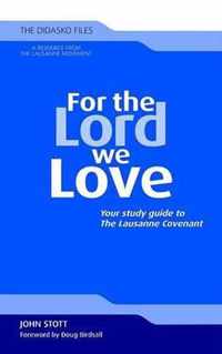 For the Lord We Love