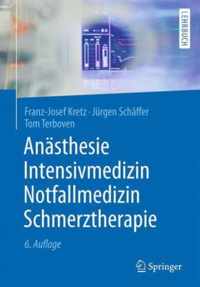 Anasthesie, Intensivmedizin, Notfallmedizin, Schmerztherapie