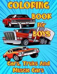 Coloring Book for Boys Cars, Trucks and Muscle Cars