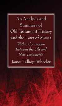 An Analysis and Summary of Old Testament History and the Laws of Moses