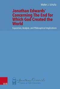 Jonathan Edwards' Concerning The End for Which God Created the World