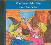 Maaike en m. naar amerika LUISTERBOEK