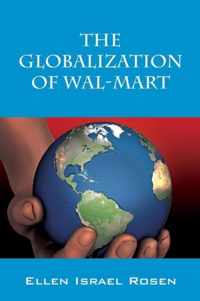 The Globalization of Wal-Mart