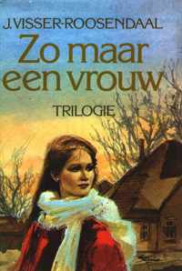 Zo maar een vrouw trilogie