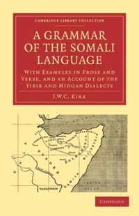 A Grammar of the Somali Language