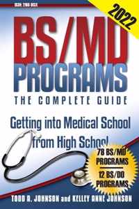 BS/MD Programs-The Complete Guide