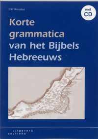 Korte Grammatica Bijbels Hebreeuws En Cd