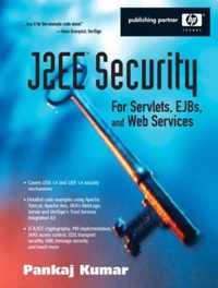 J2EE Security for Servlets, EJBs, and Web Services