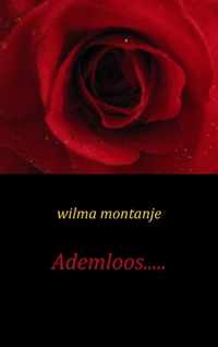 Ademloos..... - Wilma Montanje - Paperback (9789461930477)