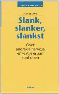 Zorgen voor jezelf - Slank, slanker, slankst