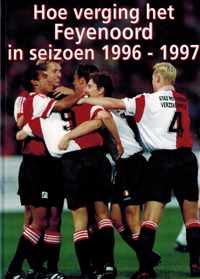 Hoe verging het Feyenoord in seizoen 1996-1997