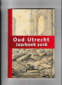 Oud Utrecht - jaarboek 2016