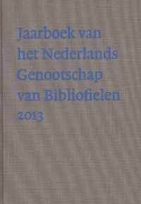 Jaarboek van het Nederlandse genootschap van Bibliofielen 2013