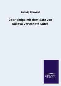 UEber einige mit dem Satz von Kakeya verwandte Satze