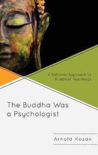 The Buddha Was a Psychologist