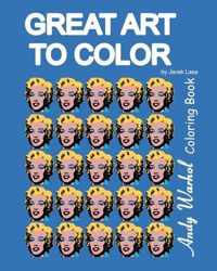 Great Art to Color Andy Warhol Coloring Book
