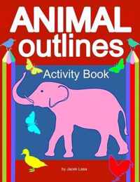 Animal Outlines Activity Book
