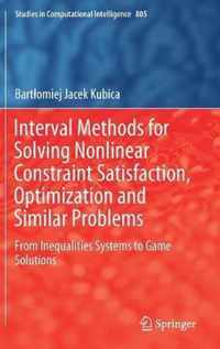 Interval Methods for Solving Nonlinear Constraint Satisfaction, Optimization and Similar Problems