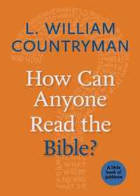 How Can Anyone Read the Bible?