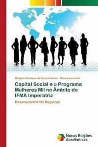 Capital Social e o Programa Mulheres Mil no Ambito do IFMA Imperatriz