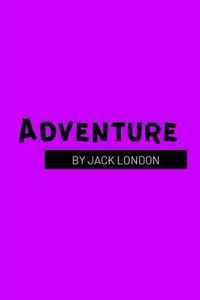 Adventure by Jack London