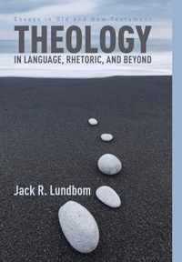 Theology in Language, Rhetoric, and Beyond