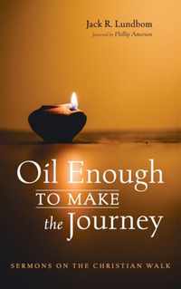 Oil Enough to Make the Journey