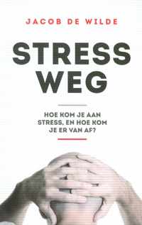 Stress weg