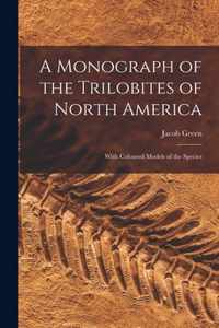 A Monograph of the Trilobites of North America