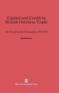 Capital and Credit in British Overseas Trade