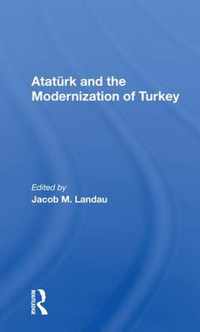 Ataturk And The Modernization Of Turkey