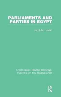 Parliaments and Parties in Egypt