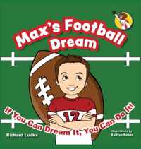 Max&apos;s Football Dream