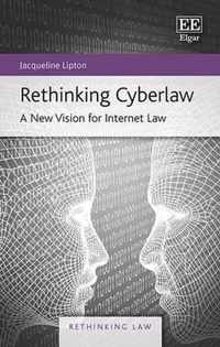 Rethinking Cyberlaw