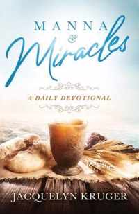 Manna and Miracles