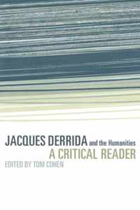 Jacques Derrida and the Humanities