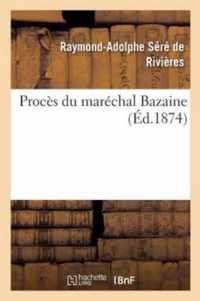 Proces Du Marechal Bazaine